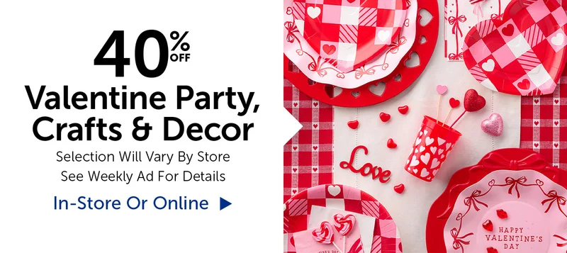 40% Off Valentine - Selection Will Vary By Store