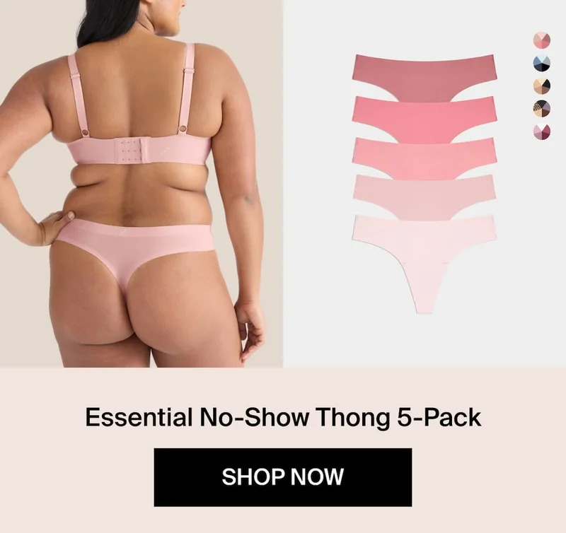Essential No-Show Thong 5-pack. SHop Now