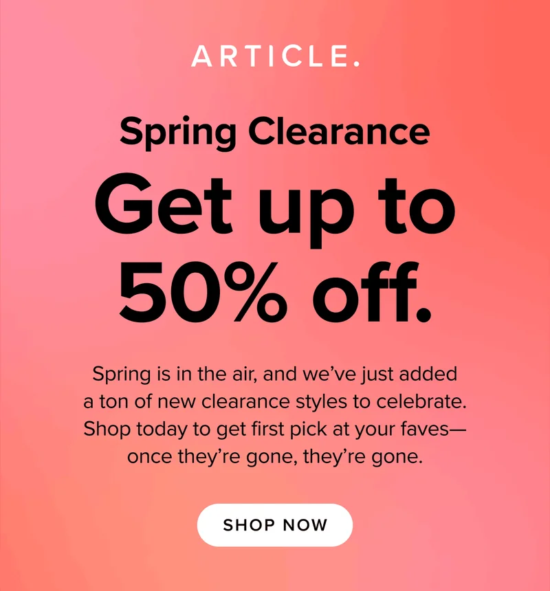 Spring Clearance. Up to 50% off. Shop now.