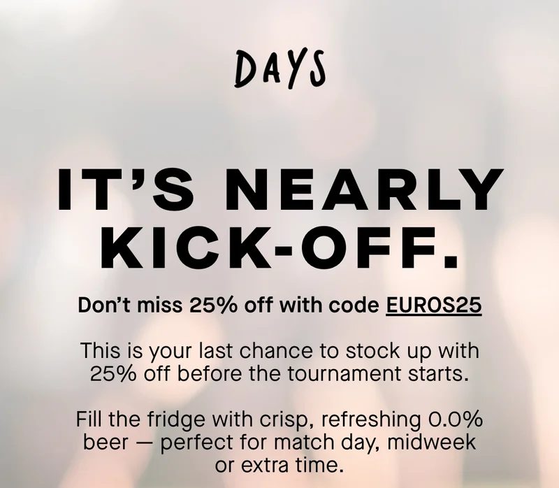 It's nearly kick-off. This is your last chance to stock up with 25% off before the tournament starts.  Fill the fridge with crisp, refreshing 0.0% beer — perfect for match day, midweek or extra time.