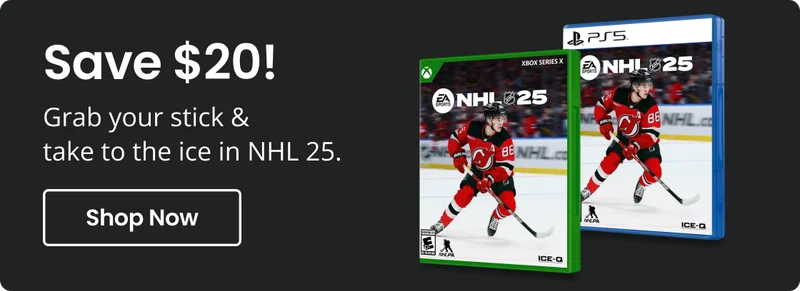 Save $20! Grab your stick & take to the ice in NHL 25 | Shop Now
