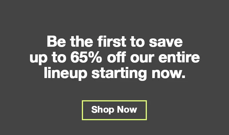 Up to 65% off - shop now