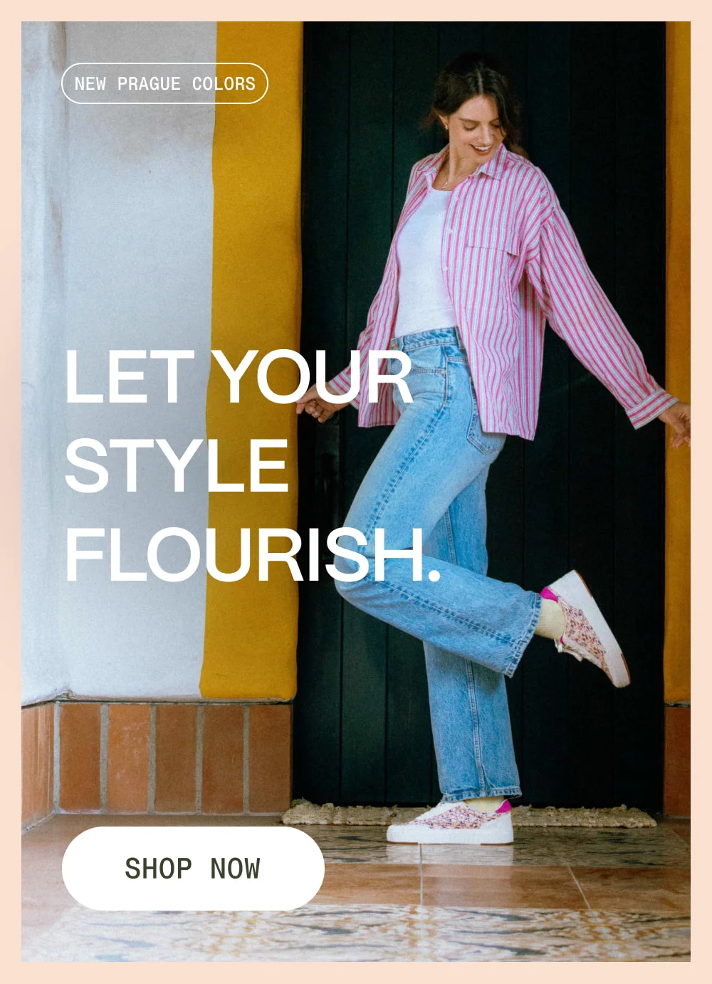 New Prague colors. Let your style flourish. Shop now.
