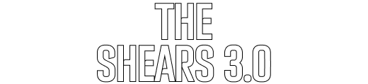 The Shears 3.0