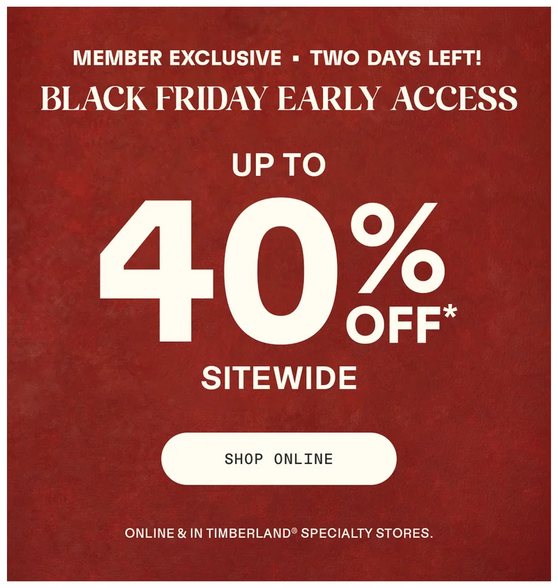 Black Friday Early Access. Up to 40% off
