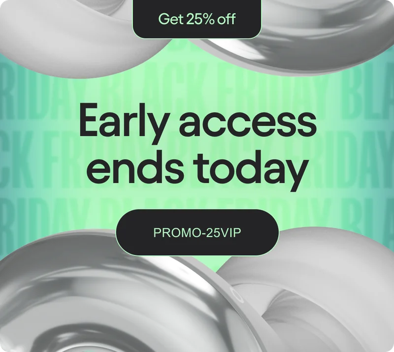 Early access ends today.