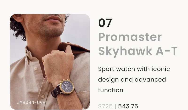07Promaster Skyhawk A-T: Sport watch with iconic design and advanced function.  $725 | 543.75