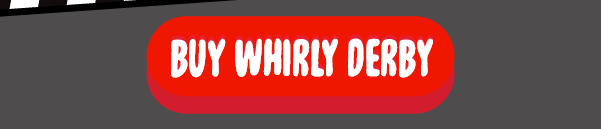 Buy whirly derby