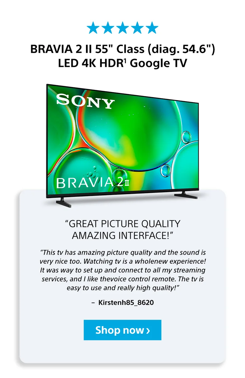BRAVIA 2 II | Great Picture Quality Amazing Interface | Shop now