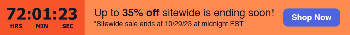 Up to 35% off sitewide is ending soon!