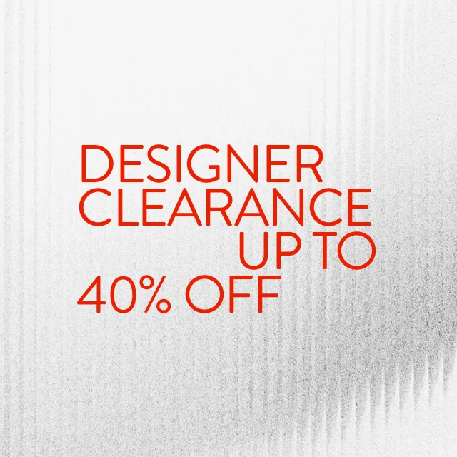 Designer Clearance: up to 40% off.