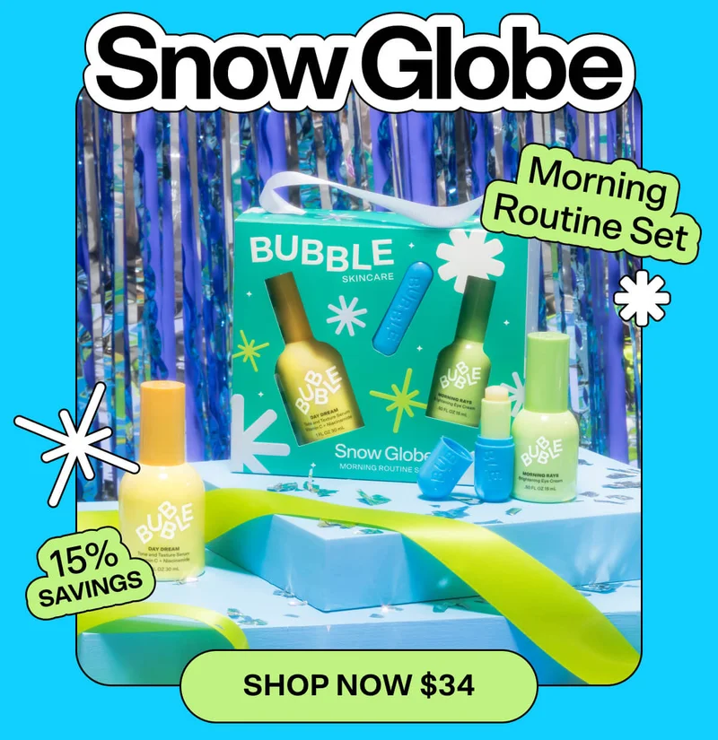 Snow Globe Morning Routine Set 15% Savings SHOP NOW $34