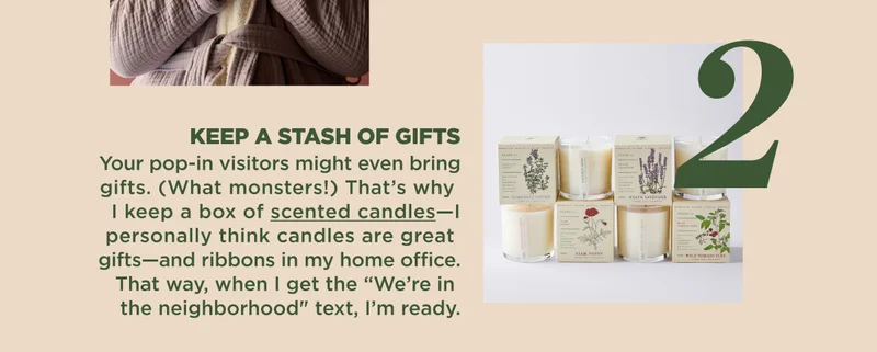 KEEP A STASH OF GIFTS