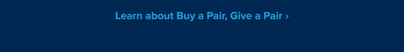 Learn about Buy a Pair, Give a pair