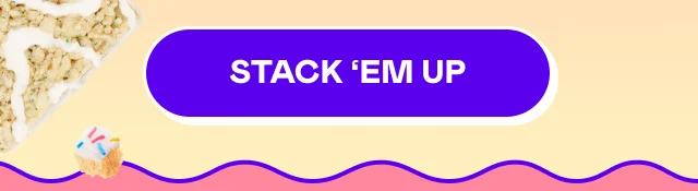 STACK 'EM UP