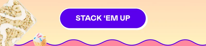 STACK 'EM UP