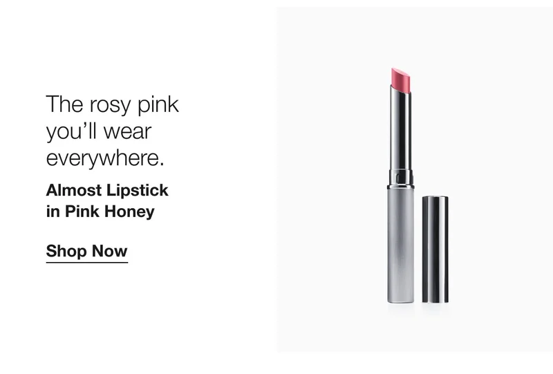 The rosy pink  you’ll wear everywhere. | Almost Lipstick  in Pink Honey | Shop Now