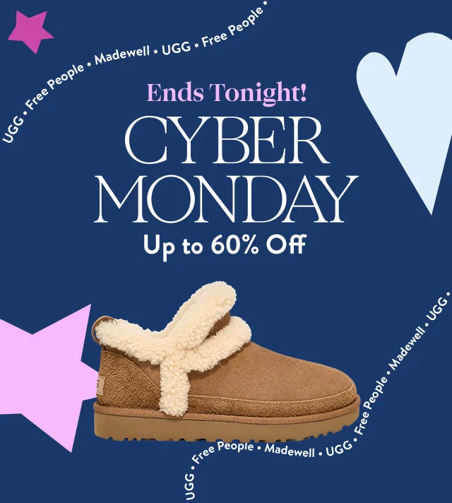 Ends tonight: Cyber Monday Deals; up to 60% off select styles; an UGG bootie.