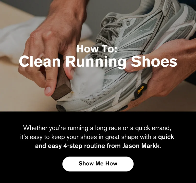 How To: Clean Running Shoes | Whether you’re running a long race or a quick errand,  it’s easy to keep your shoes in great shape with a quick  and easy 4-step routine from Jason Markk. | Show Me How