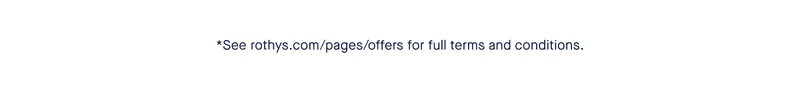 *See rothys.com/pages/offers for full terms and conditions.