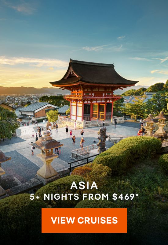 Asia – 5+ Nights – Click to View Cruises & Book Now