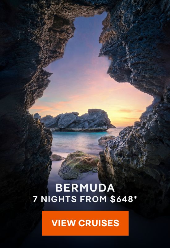 Bermuda – 7 Nights – Click to View Cruises & Book Now