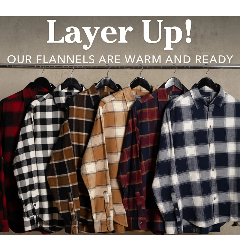 Layer Up with our Warm and Ready Flannel Shirts
