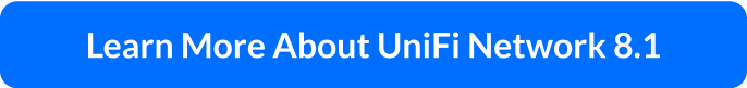 Learn More About UniFi Network 8.1