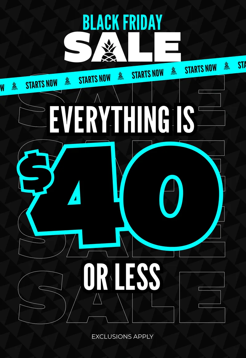 EVERYTHING IS $40 OR LESS SITEWIDE: Exclusions Apply.