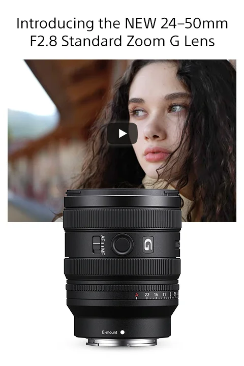 Introducing the NEW 24-50mm F2.8 Standard Zoom G Lens