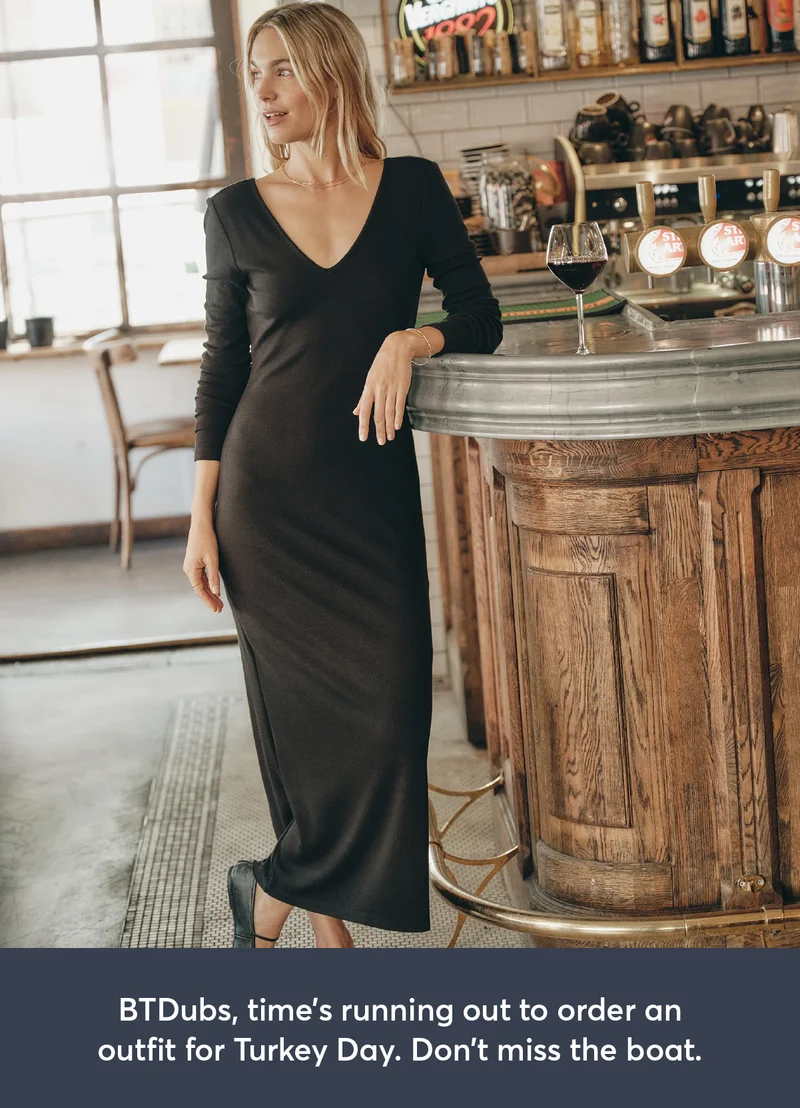 BTDubs, time's running out to order an outfit for Turkey Day. Don't miss the boat.