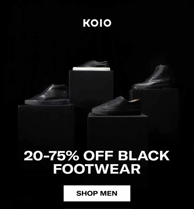 KOIO 20–75% OFF Black Footwear. Shop Men Shop Women