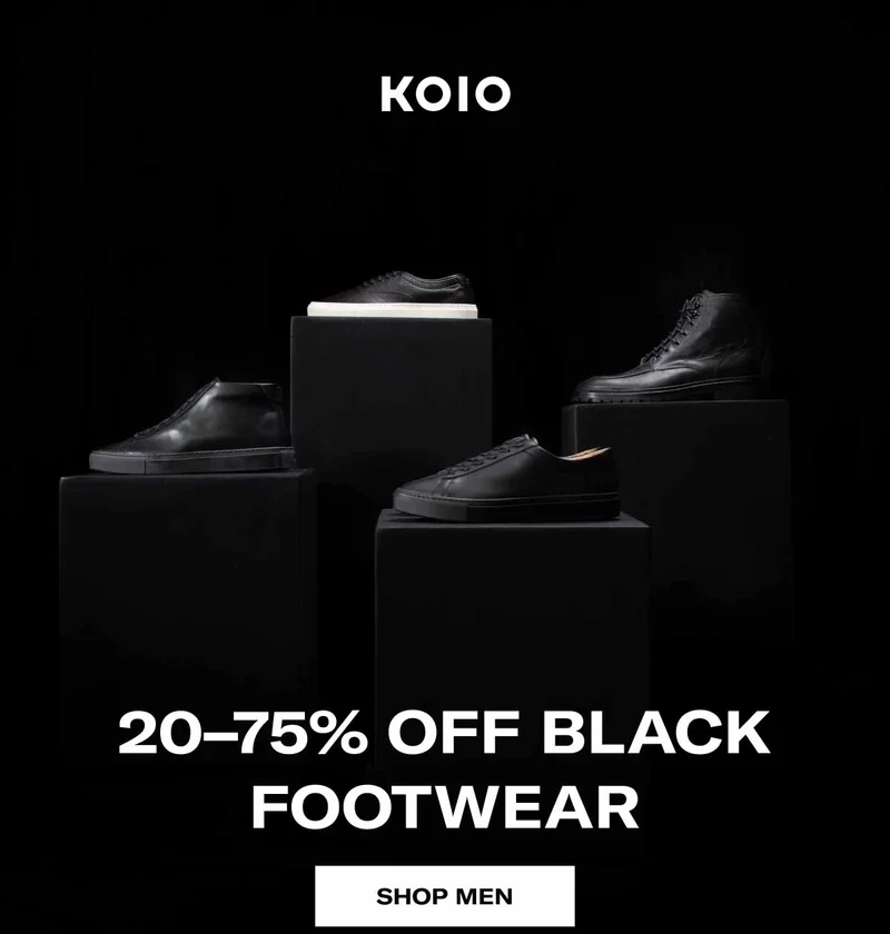 KOIO 20–75% OFF Black Footwear. Shop Men Shop Women
