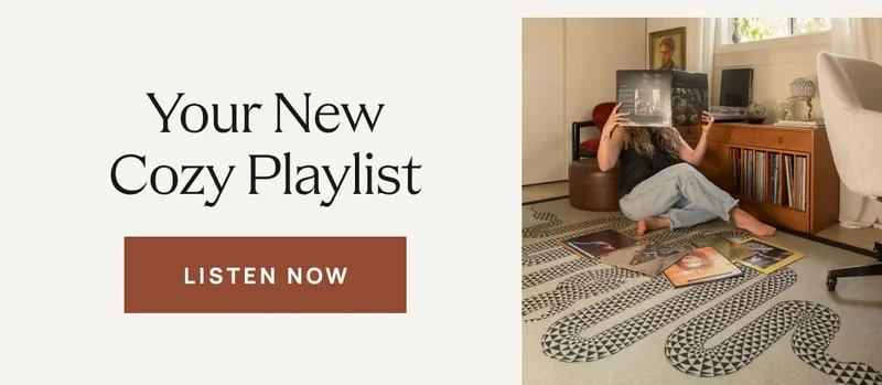 Your New Cozy Playlist | Listen Now