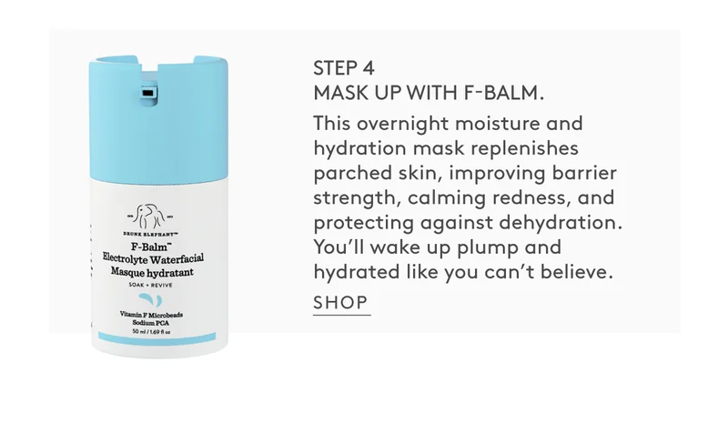 Step 4: Mask Up With F-Balm