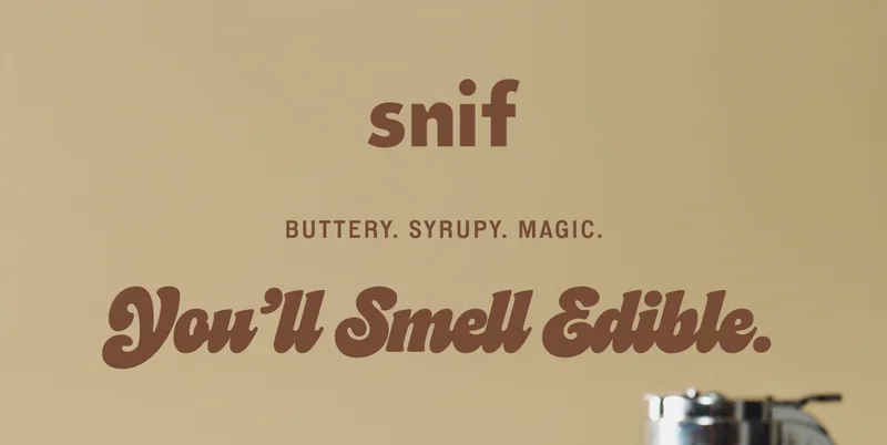 Buttery. Syrupy. Magic. you’ll smell edible.