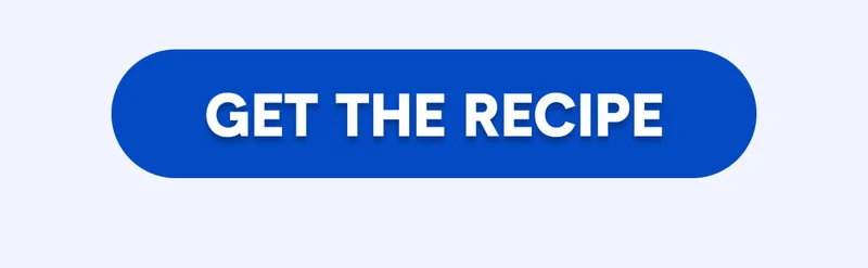 GET THE RECIPE