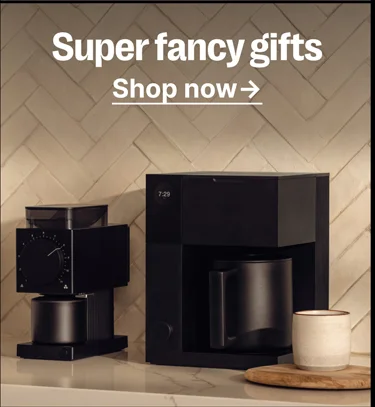 Super fancy gifts