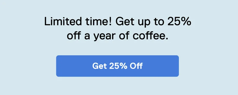 Get 25% Off
