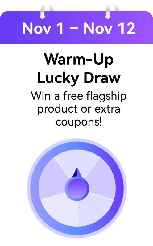 Nov 1 – Nov 12：Warm-Up Lucky Draw