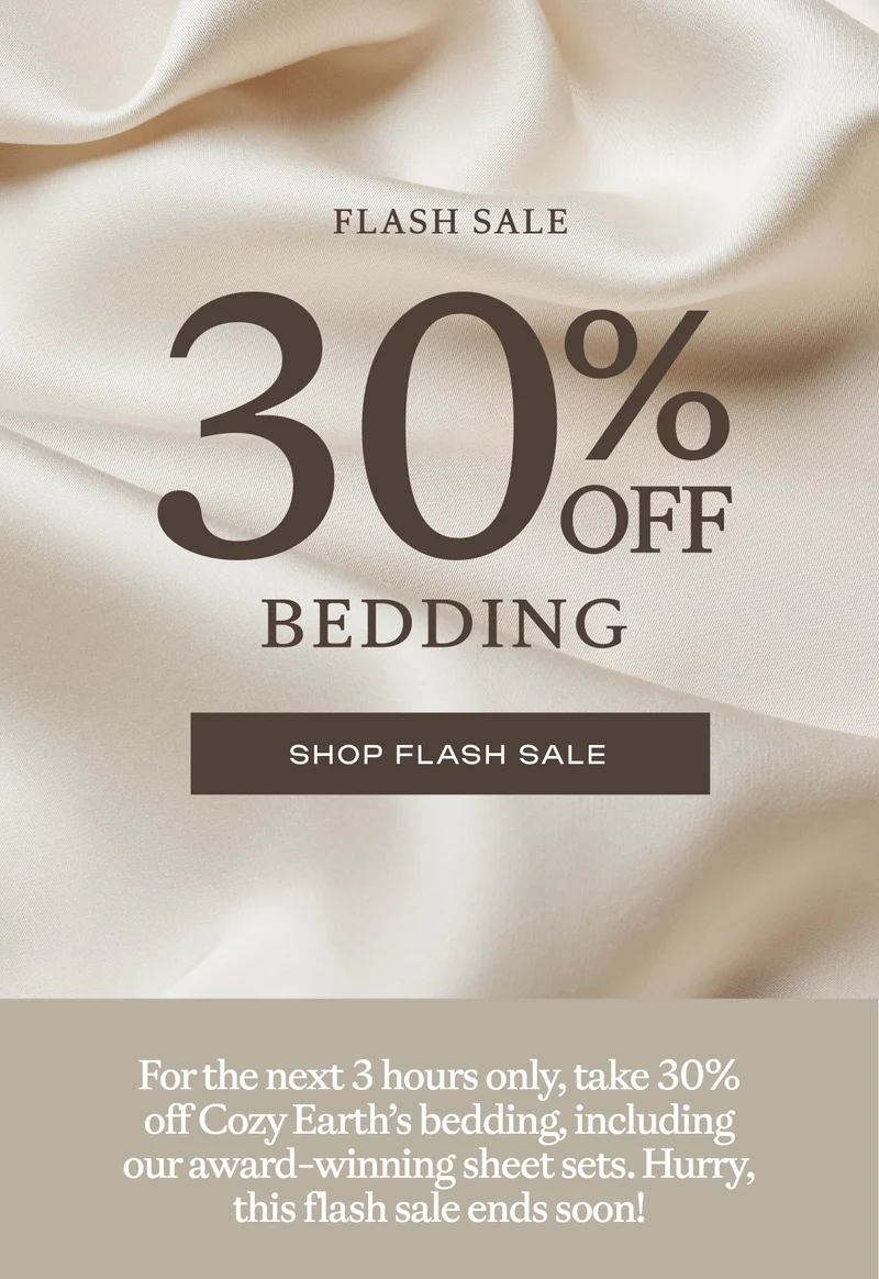 30% OFF BEDDING - 3 HOURS ONLY, SHOP NOW