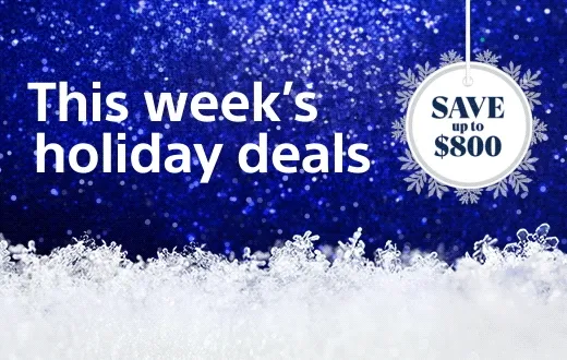 This week's holiday deals | SAVE up to $800