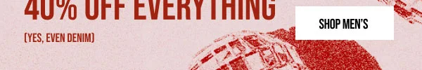 40% off everything Shop Men's