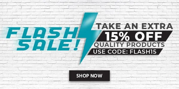 Flash Sale. Take An Extra 15% Off Quality Products. Use Code: FLASH15. Shop Now,