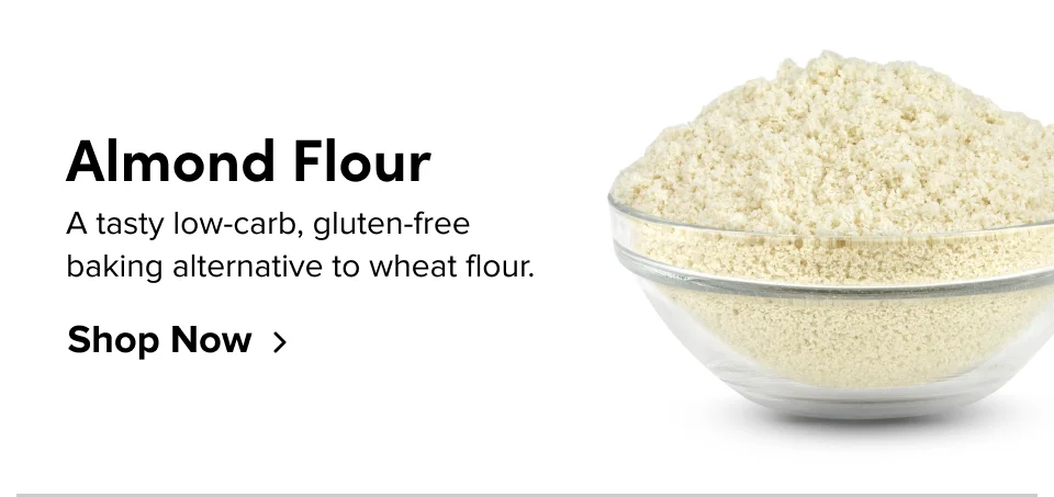Almond Flour: A tasty low-carb, gluten free baking alternative to wheat flour; Shop now