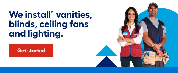 We install vanities, blinds, ceiling fans and lighting.