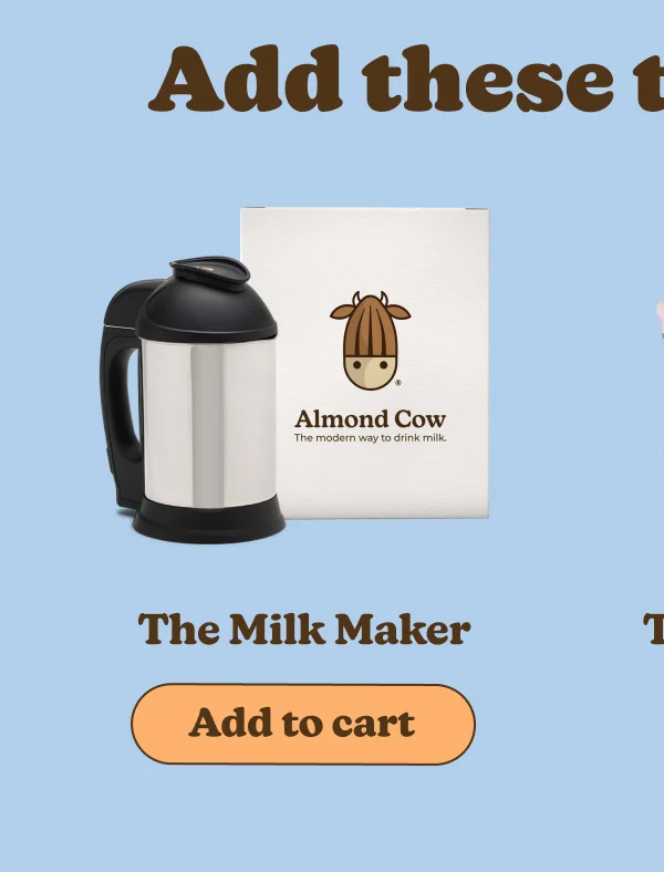 The Milk Maker - Add To Cart