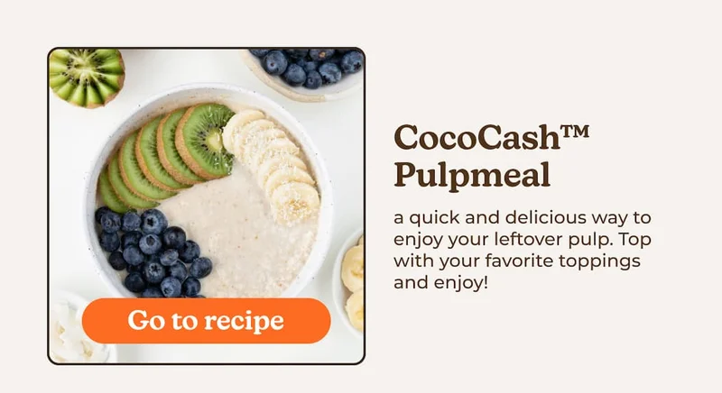 CocoCash™ Pulpmeal Recipe