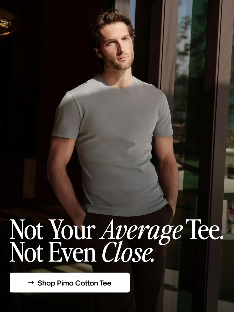 Not Your Average Tee. Not Even Close.