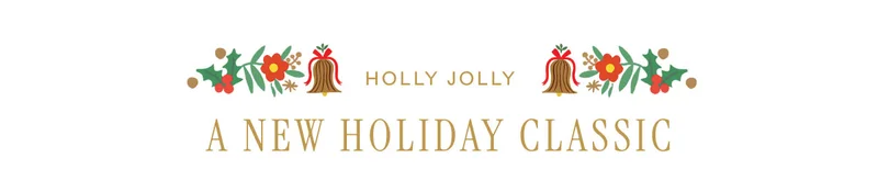 Holly Jolly A New Holiday classic